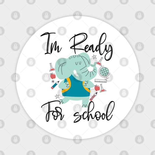 i'm ready for school bear kid Kindergarten bear Magnet by yalp.play